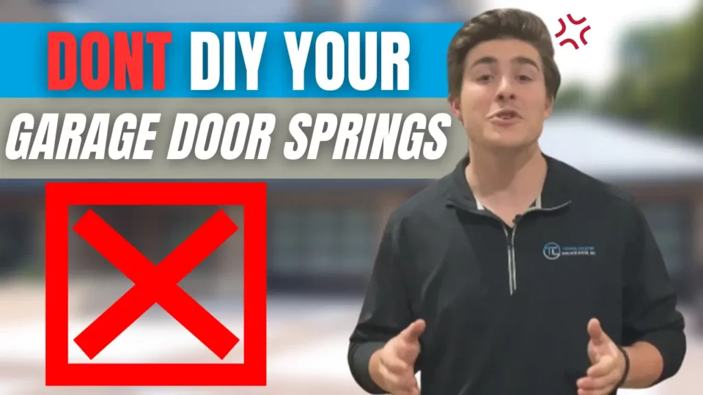 Dont DIY Your Garage Door Springs